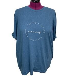 Bella Womens 3XL Loving Caring Kind Nanny Short Sleeve Crew Neck Tee Shirt